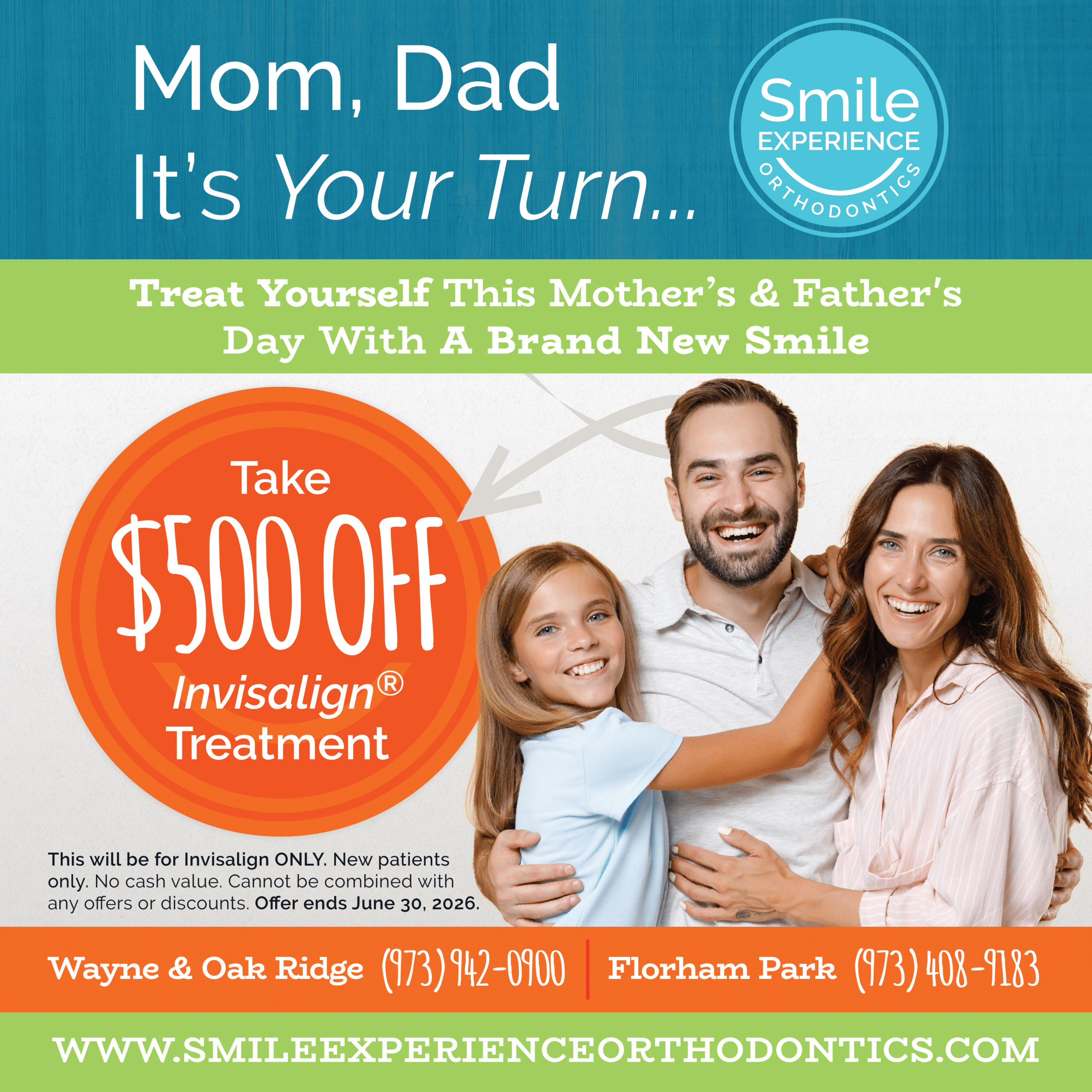 Mother’s and Father’s Day Invisalign offer graphic for Smile Experience Orthodontics with $500 off treatment in Wayne, Oak Ridge, and Florham Park NJ